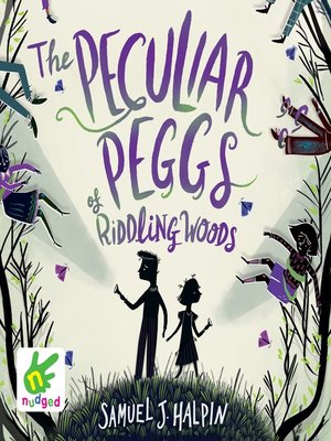 cover image of The Peculiar Peggs of Riddling Woods
